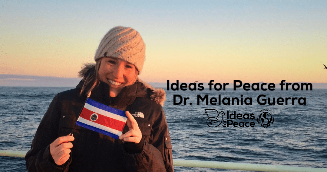 Ideas for Peace from Dr. Melania Guerra